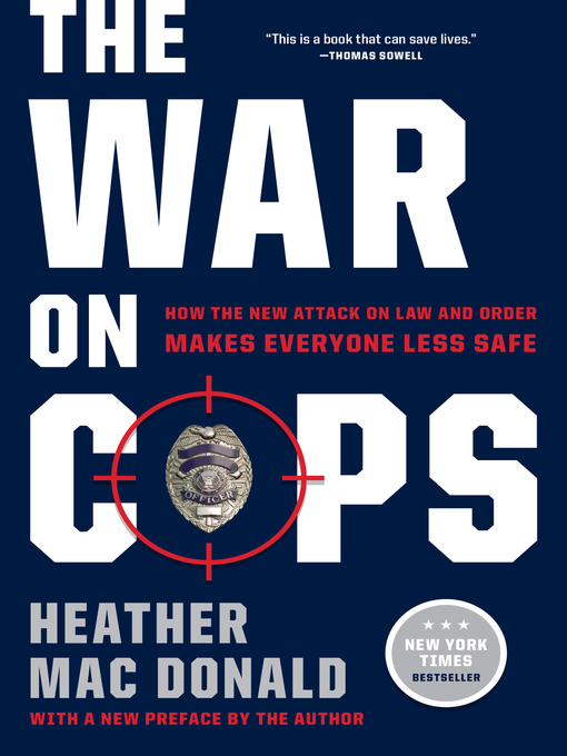 Title details for The War on Cops by Heather Mac Donald - Available